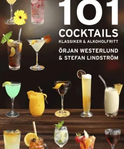 101 Cocktails : klassiker & alkoholfritt