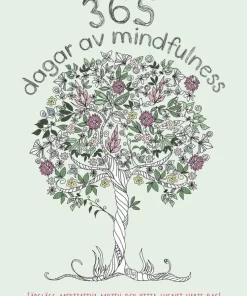 365 dagar av mindfulness : färglägg meditativa motiv och hitta lugnet varje dag!