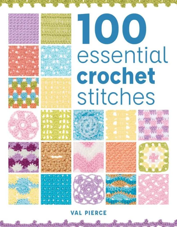 100 Essential Crochet Stitches