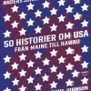 50 historier om USA, Från Maine till Hawaii