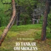 10 Tankar om skogens framtid