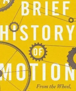 A Brief History of Motion