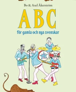 ABC för gamla och nya svenskar