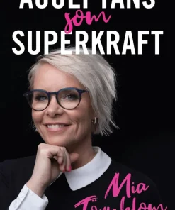 Acceptans som superkraft