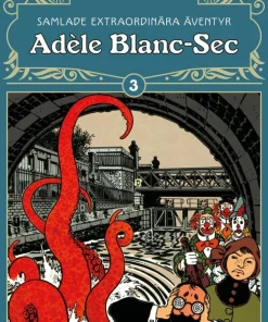 Adèle Blanc-Sec 3