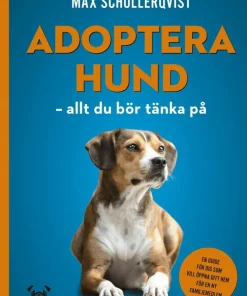 Adoptera hund : allt du bör tänka på