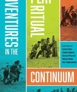 Adventures in the Play-Ritual Continuum