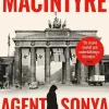 Agent Sonya : älskarinna, mamma, soldat, spion