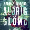 Aldrig glömd