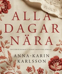 Alla dagar nära