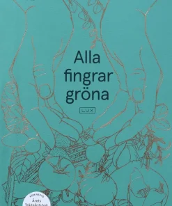 Alla fingrar gröna