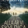 Alla är vi skyldiga