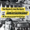 Ambassaddramat : när den tyska terrorismen kom till Sverige