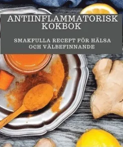 Antiinflammatorisk Kokbok