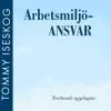 Arbetsmiljöansvar