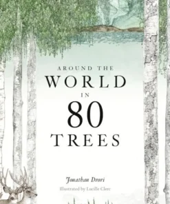 Around the World in 80 Trees