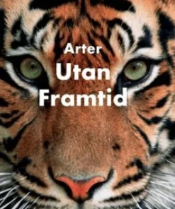 Arter utan framtid