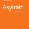 Asylrätt : en praktisk introduktion