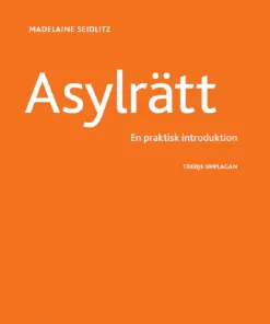 Asylrätt : en praktisk introduktion