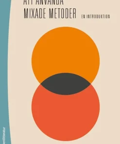 Att använda mixade metoder : en introduktion