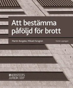 Att bestämma påföljd för brott