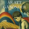 Att älska är att gå sönder