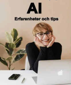 Att skriva med hjälp av AI : erfarenheter och tips