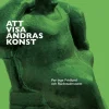 Att visa andras konst : Per Inge Fridlund och Rackstadmuseet