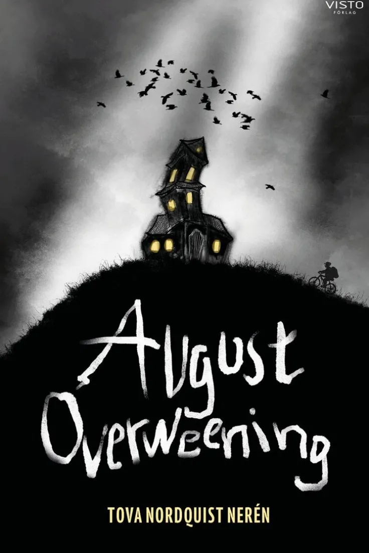 August Overweening