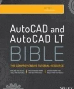 AutoCAD 2015 and AutoCAD LT 2015 Bible