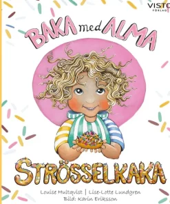 Baka med Alma : strösselkaka