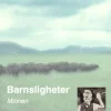 Barnsligheter : minnen