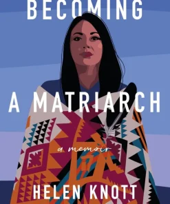 Becoming a Matriarch