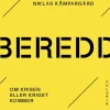 Beredd : om krisen eller kriget kommer