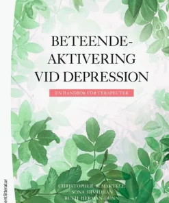 Beteendeaktivering vid depression : en handbok för terapeuter