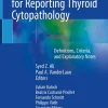 Bethesda System for Reporting Thyroid Cytopathology
