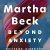 Beyond Anxiety