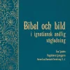 Bibel och bild i ignatiansk andlig vägledning