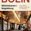 Bibliotekarien i Magdeburg : och andra berättelser ur ett radioliv