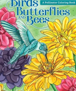 Birds, Butterflies, and Bees