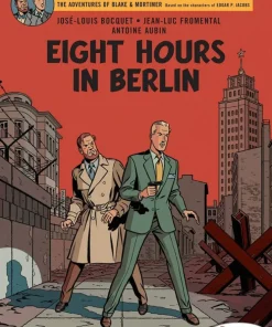 Blake & Mortimer Vol. 29: Eight Hours in Berlin