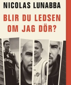 Blir du ledsen om jag dör?