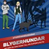 Blygerhundar : så gör du din hund till en superhjälte - studiehandledning