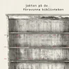 Boktjuvarna : jakten på de försvunna biblioteken