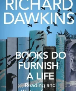 Books do Furnish a Life