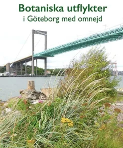 Botaniska utflykter i Göteborg med omnejd