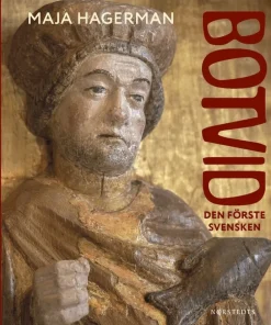 Botvid : den förste svensken