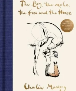 Boy, The Mole, The Fox and The Horse