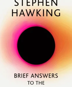 Brief Answers to the Big Questions