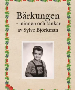 Bärkungen : minnen och tankar